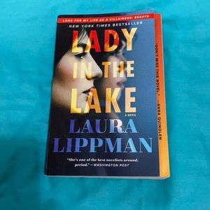 NYT Bestseller Lady in the Lake by Laura Lippman.
